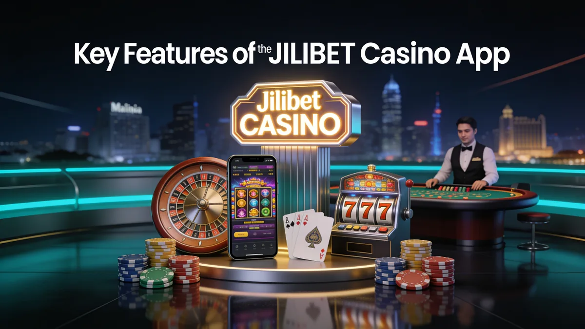 jilibet casino in the Philippines — Key Features of the JILIBET Casino App